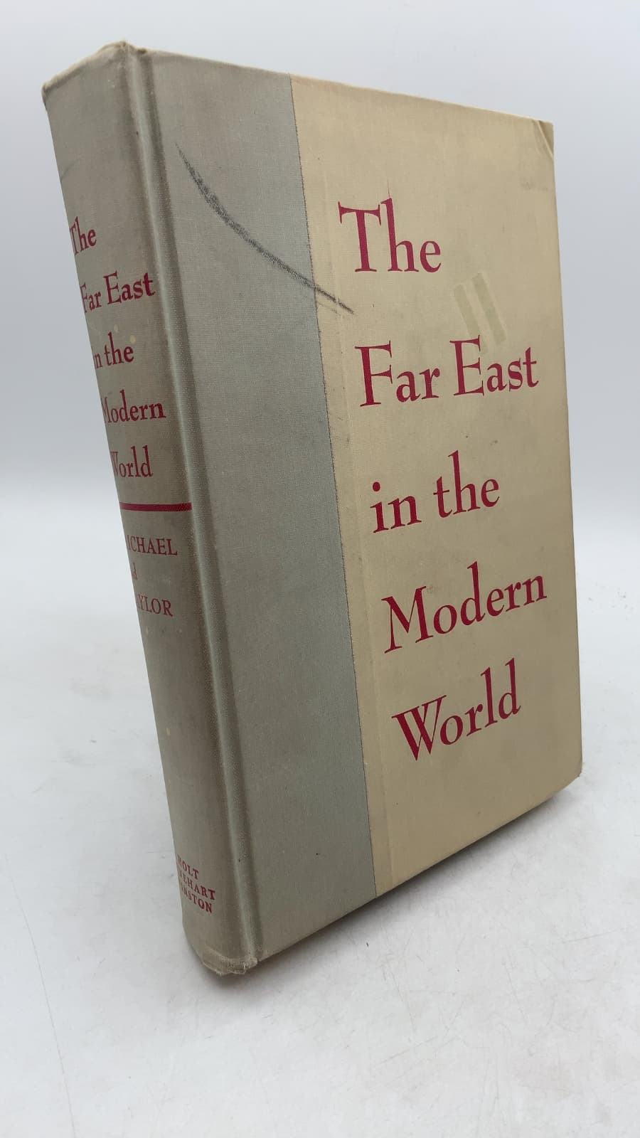 The Far East in the Modern World by Franz H. Michael and George E. Taylor - front cover