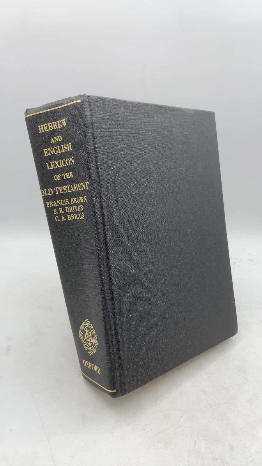A Hebrew and English Lexicon of the Old Testament by Francis Brown, S. R. Driver, and Charles A. Briggs - front cover