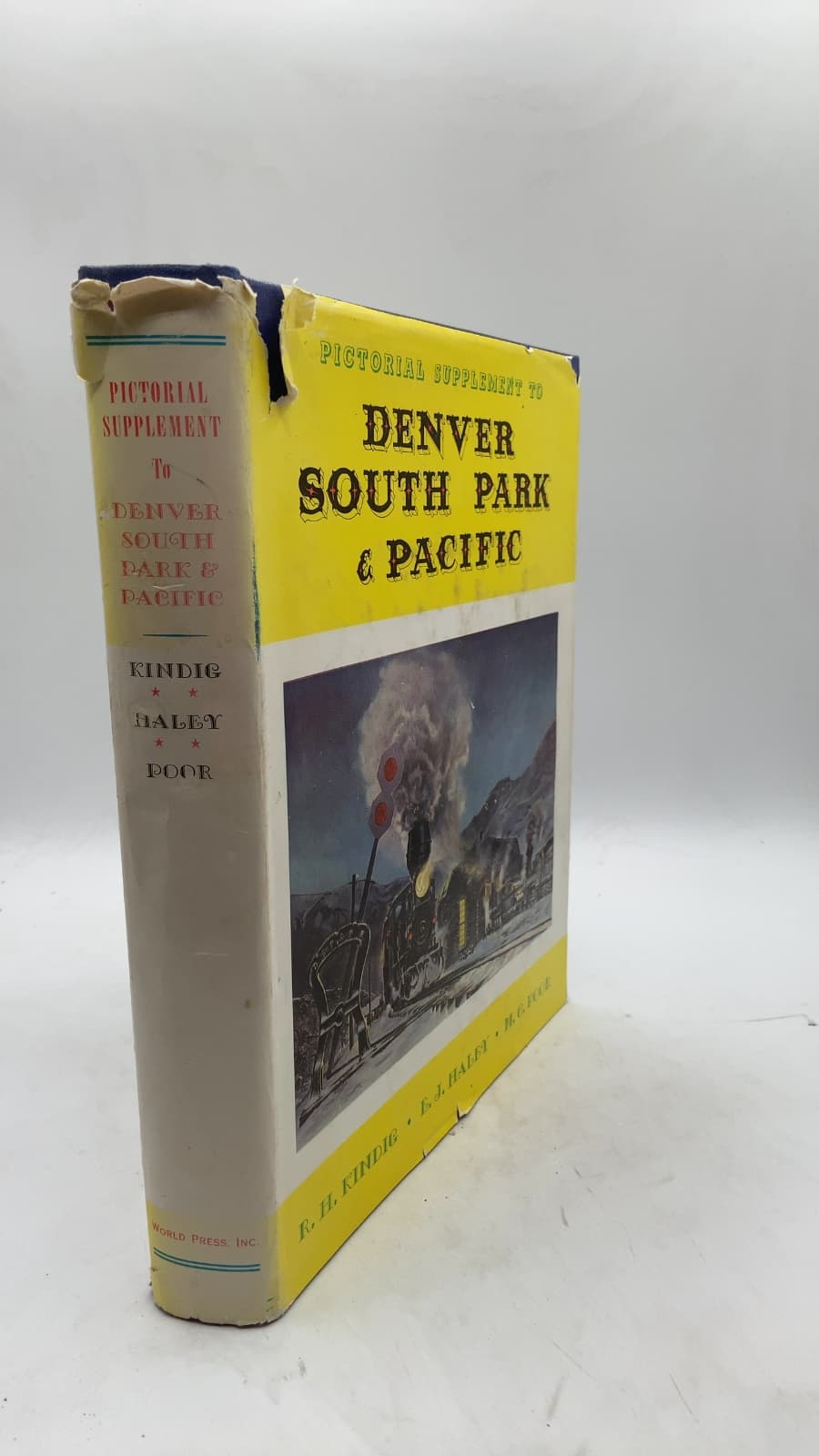 Pictorial Supplement to Denver South Park & Pacific by R. H. Kindig, E. J. Haley, M. C. Poor - front cover