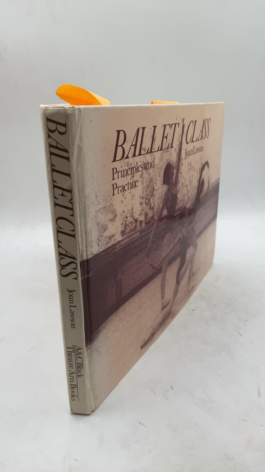 BALLET CLASS Principles and Practice by Joan Lawson - front cover