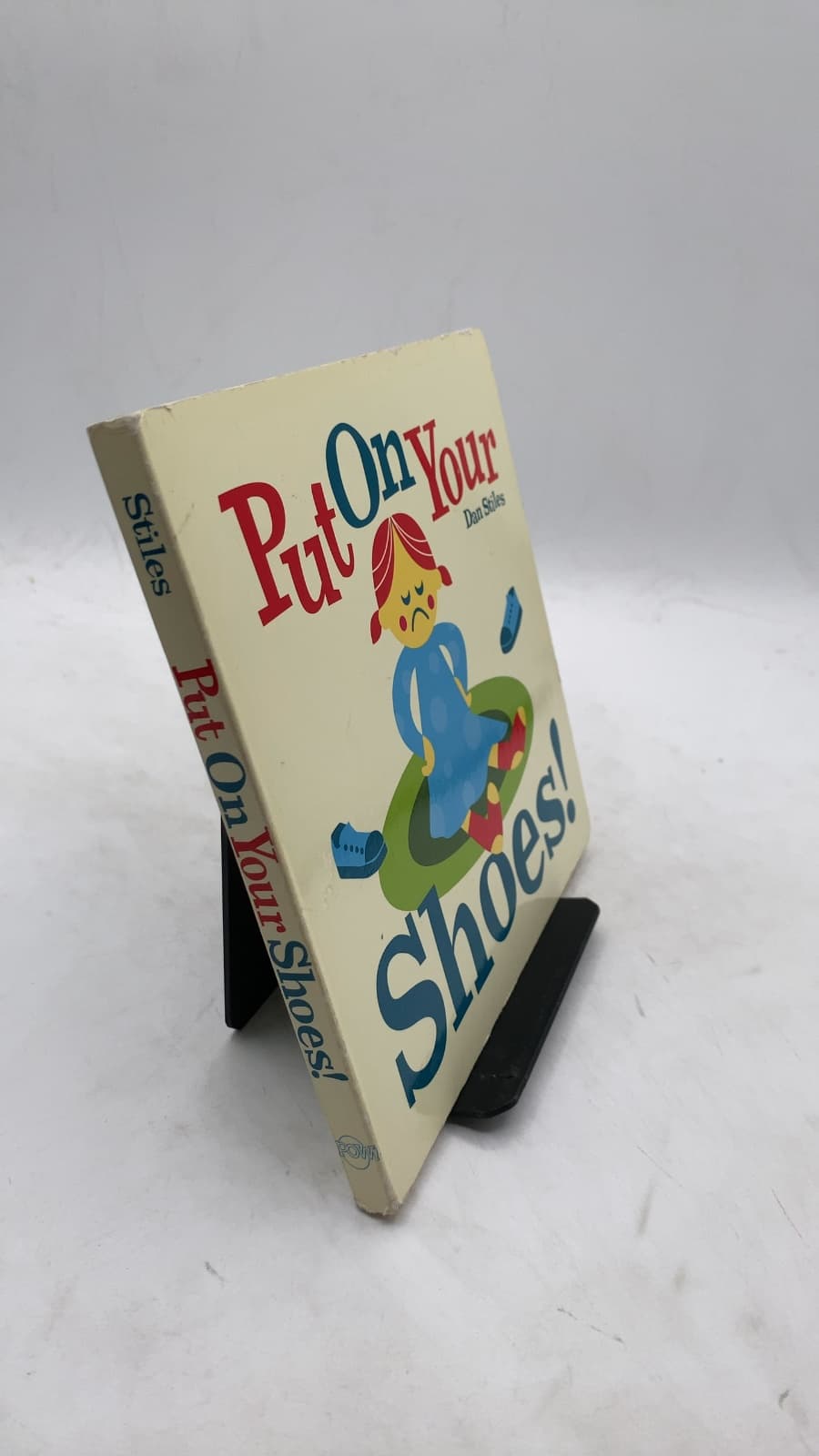 Put On Your Shoes! by Dan Stiles - front cover