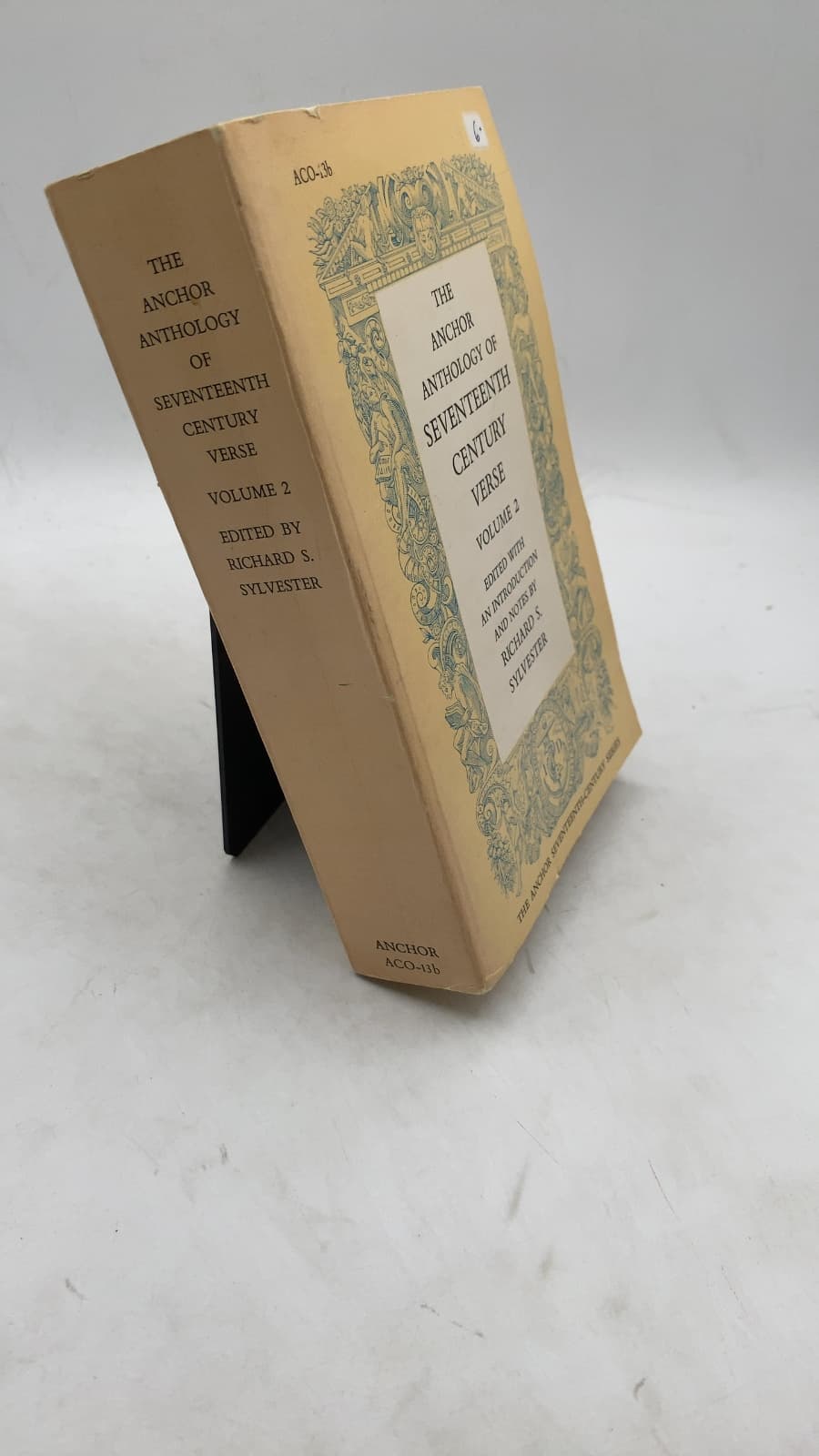 The Anchor Anthology of Seventeenth-Century Verse Volume 2 by Richard S. Sylvester - front cover