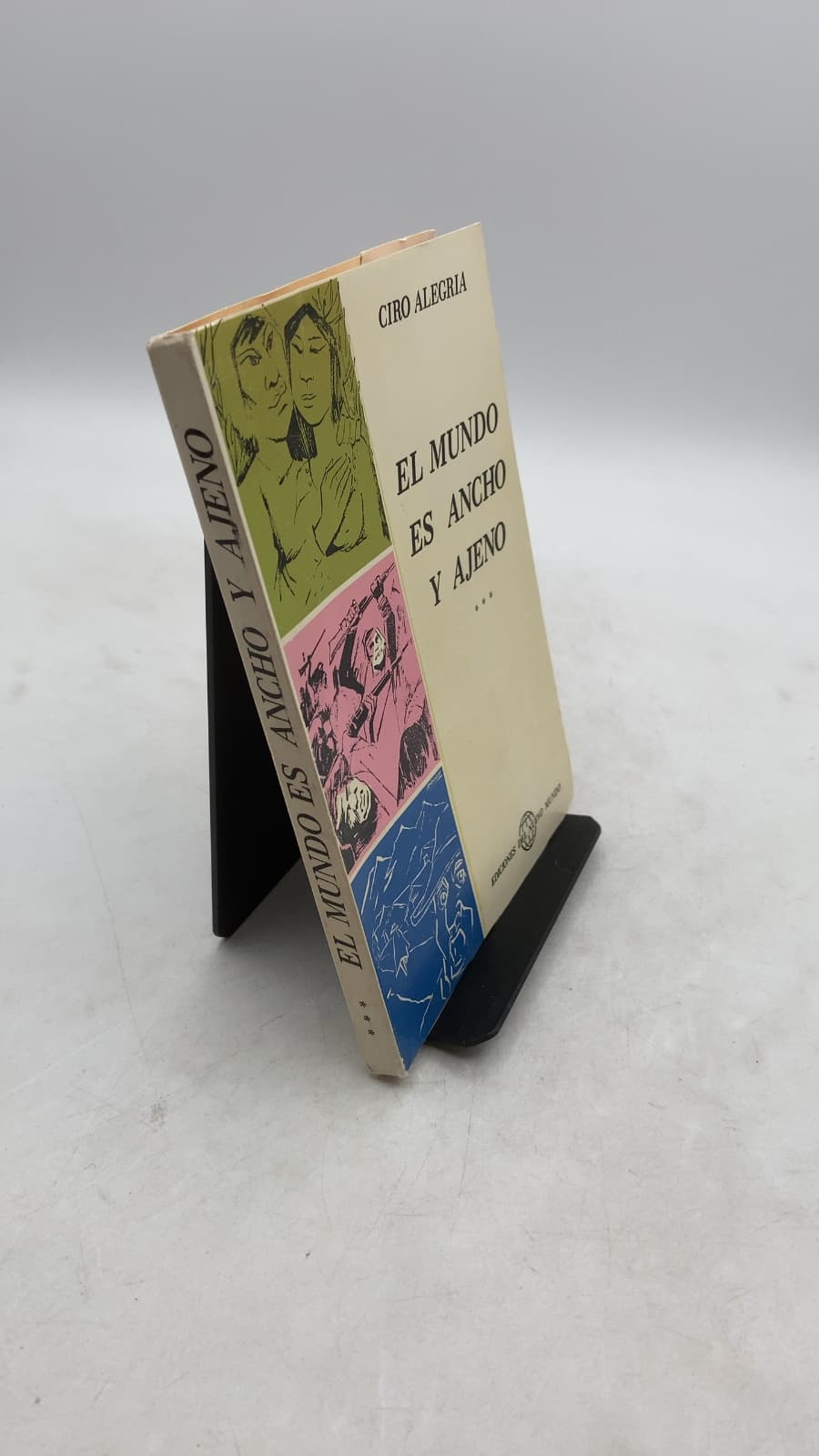 EL Mundo ES Ancho Y Ajeno by Ciro Alegria - front cover