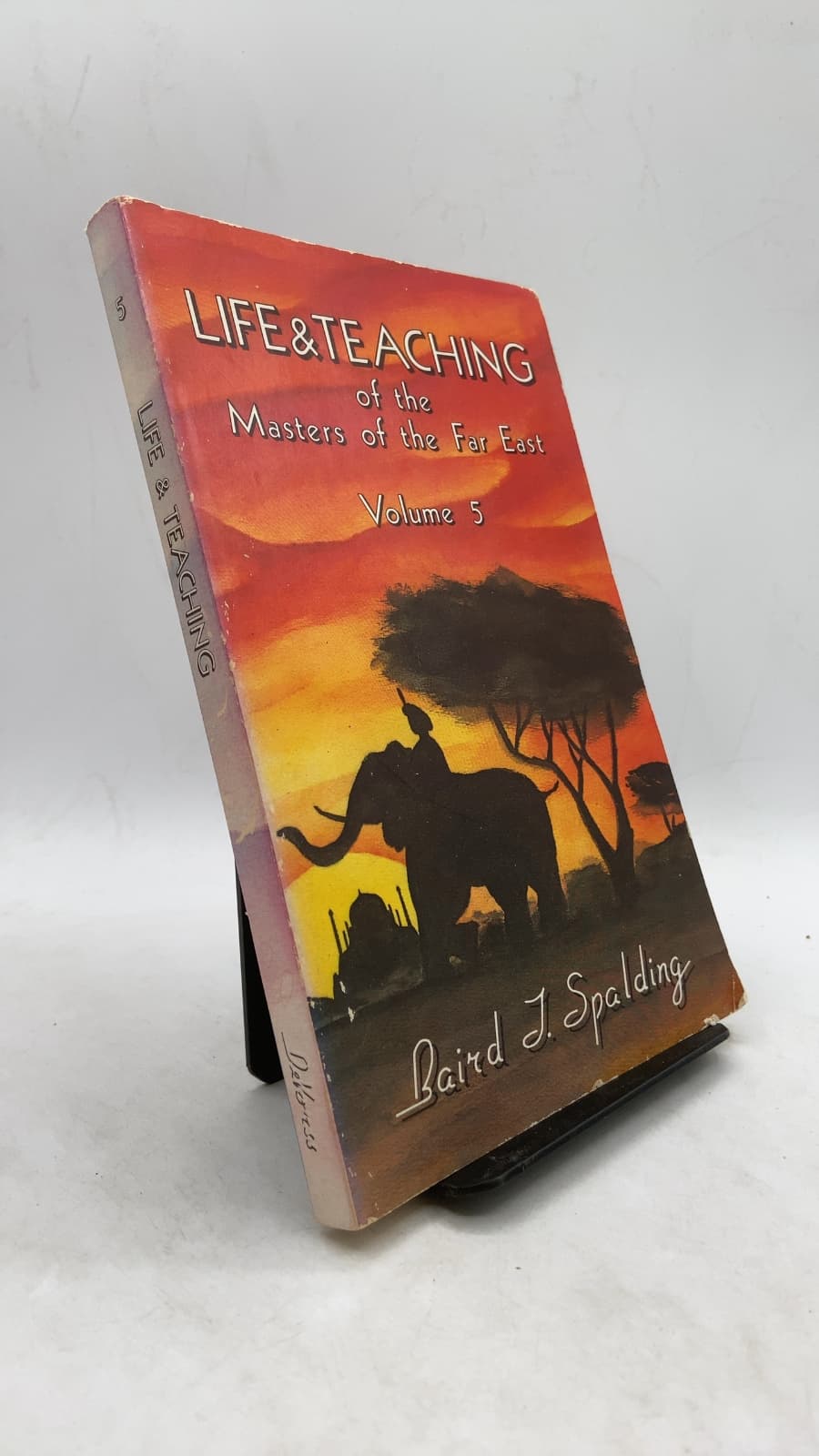 Life and Teaching of the Masters of the Far East, Volume V by Baird T. Spalding - front cover