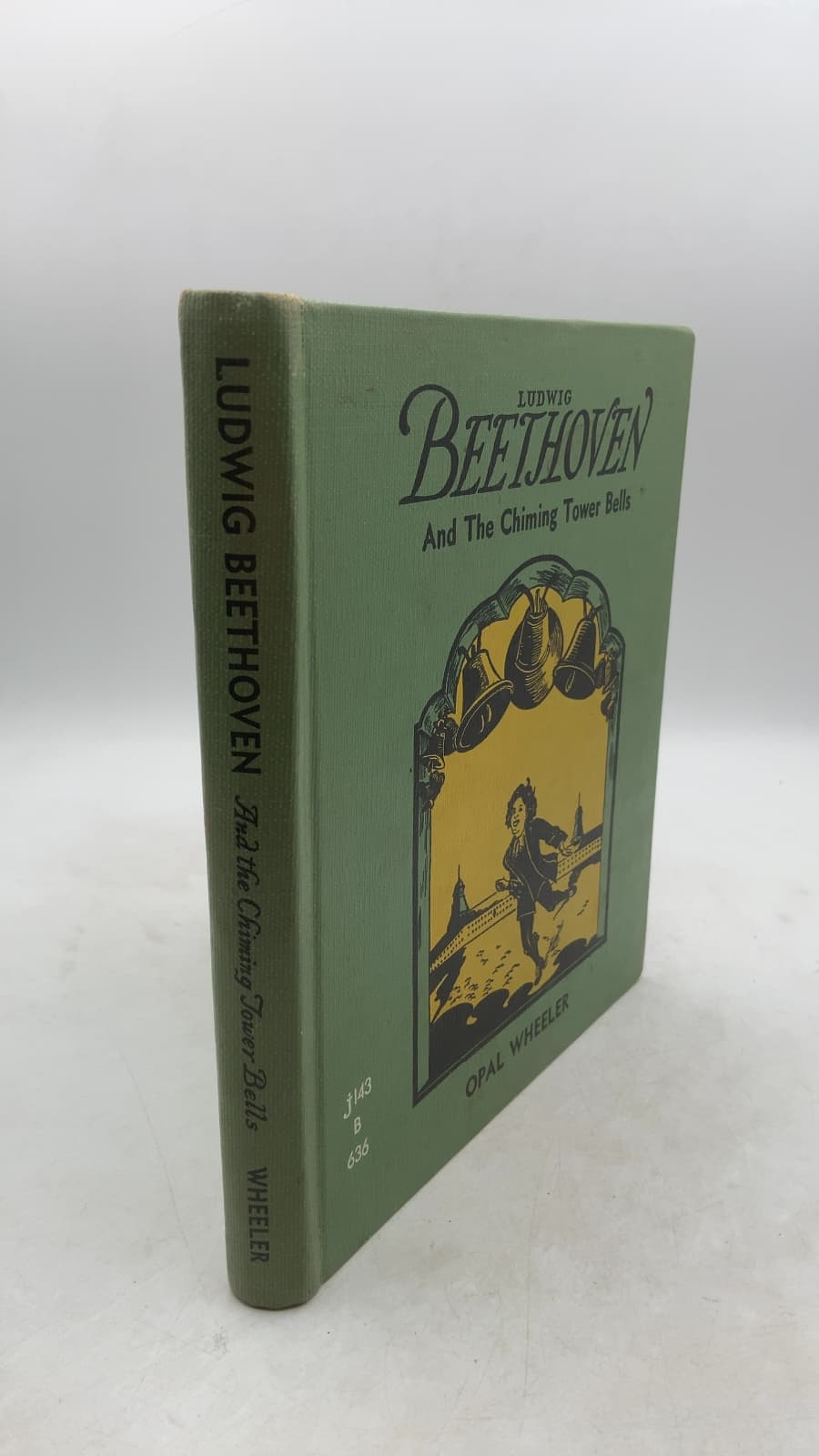 Ludwig Beethoven And the Chiming Tower Bells by Opal Wheeler - front cover