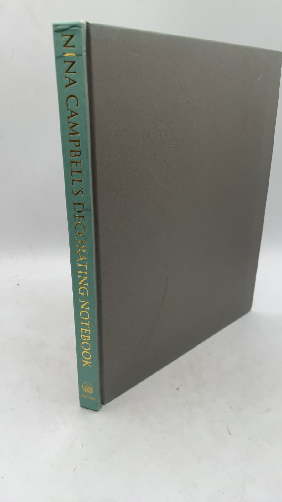 Nina Campbell's Decorating Notebook: Insider Secrets and Decorating Ideas for Your Home by Nina Campbell, Alexandra Campbell - front cover