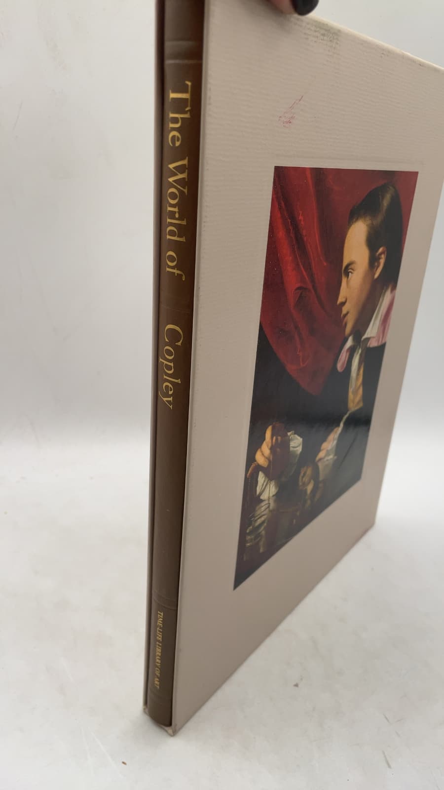 The World of Copley 1738-1815 by Alfred Frankenstein and the Editors of Time-Life Books - front cover