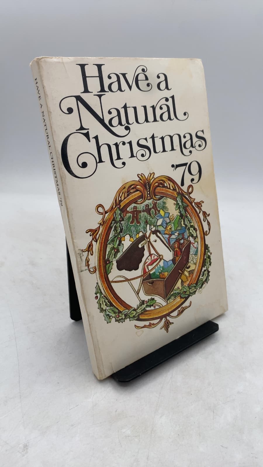 Have a Natural Christmas '79 by Nancy Bubel and the editors of Rodale Press - front cover