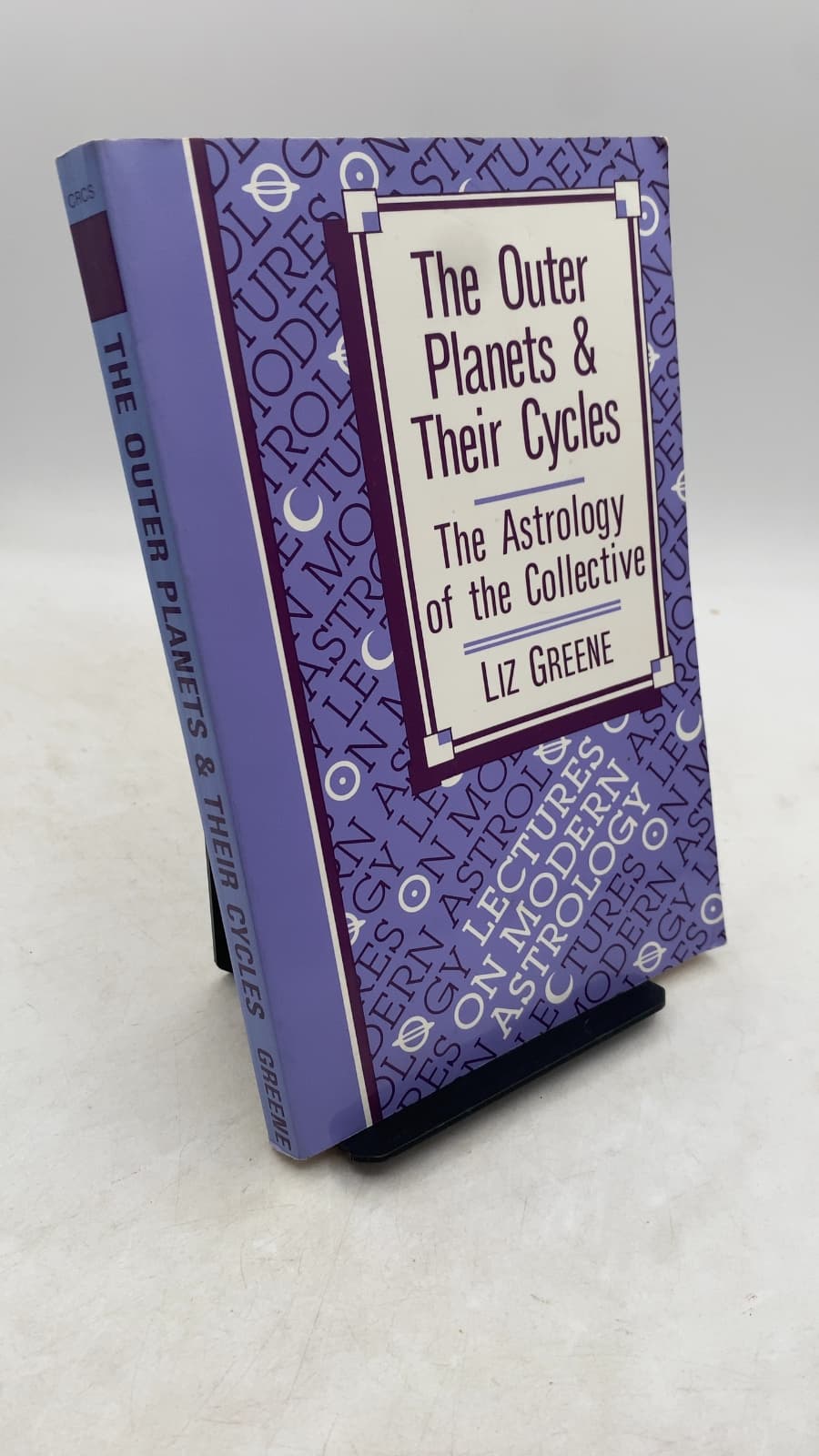 The Outer Planets & Their Cycles: The Astrology of the Collective by Liz Greene - front cover