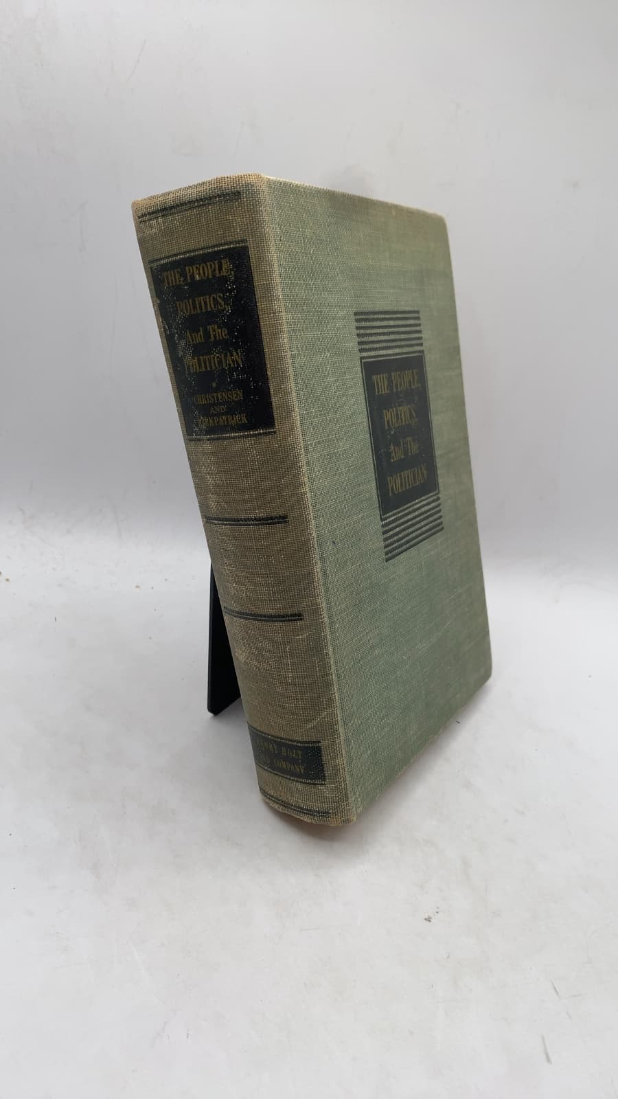 The People, Politics, and the Politician: Readings in American Government by A. N. Christensen and E. M. Kirkpatrick - front cover