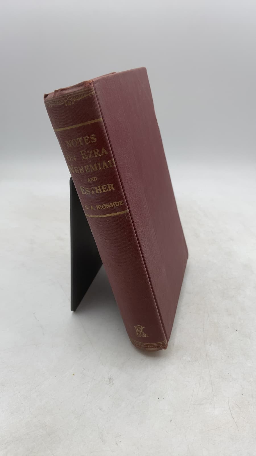 Notes on the Books of Ezra Nehemiah and Esther by H. A. Ironside, Litt. D. - front cover
