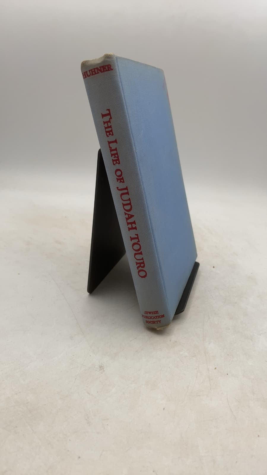 THE Life OF Judah Touro (1775-1854) by Leon Huhner - front cover