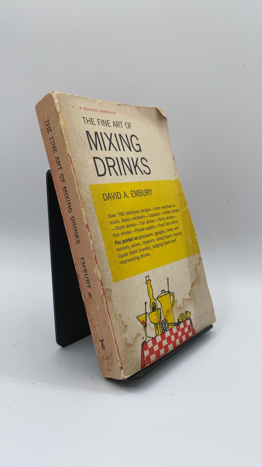 THE Fine ART OF Mixing Drinks by David A. Embury - front cover