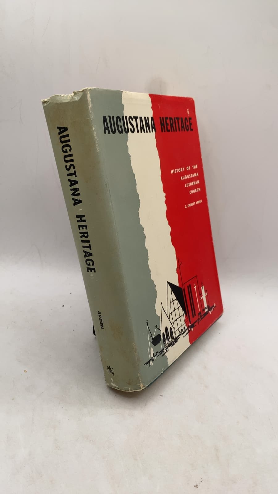 Augustana Heritage: A History of the Augustana Lutheran Church by G. Everett Arden - front cover