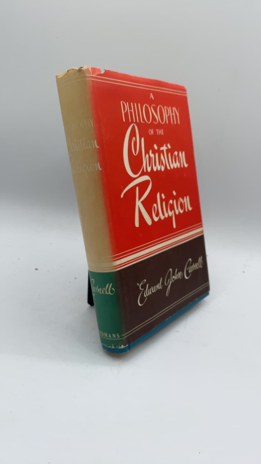 A Philosophy of the Christian Religion by Edward John Carnell - front cover