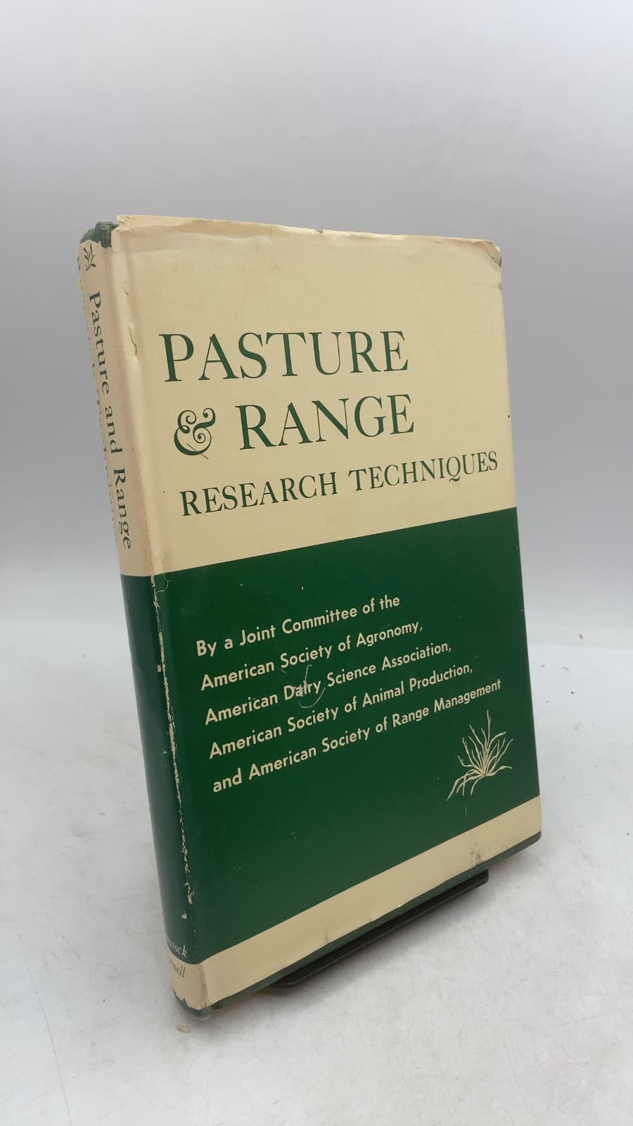 Pasture and Range Research Techniques by A Joint Committee of the American Society of Agronomy, American Dairy Science Association, American Society of Animal Production, and American Society of Range Management - front cover