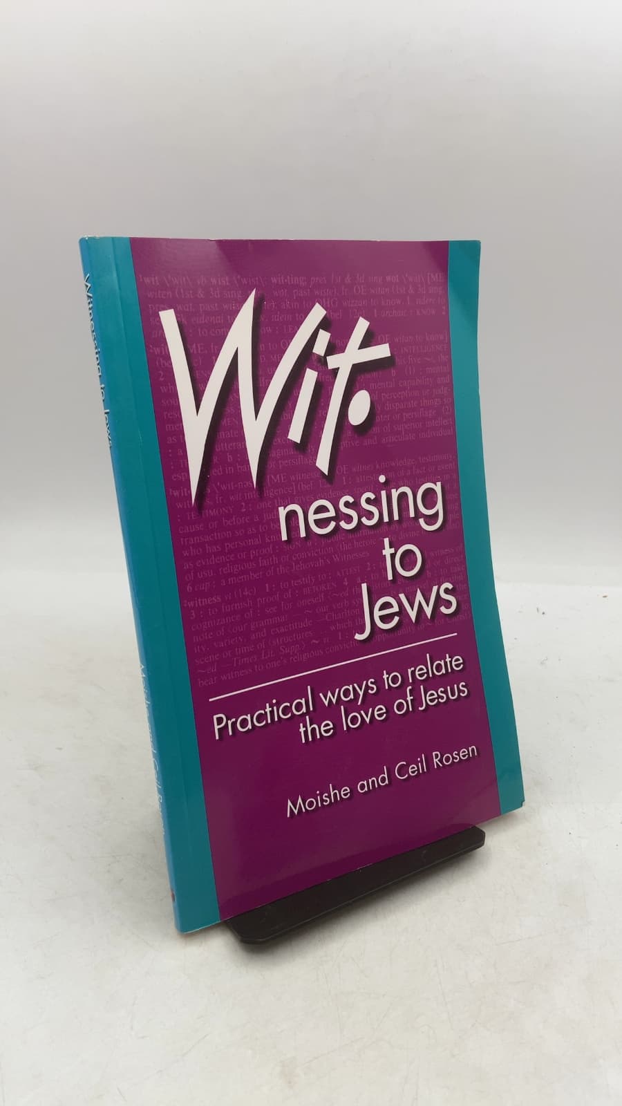 Witnessing to Jews: Practical ways to relate the love of Jesus by Moishe and Ceil Rosen - front cover
