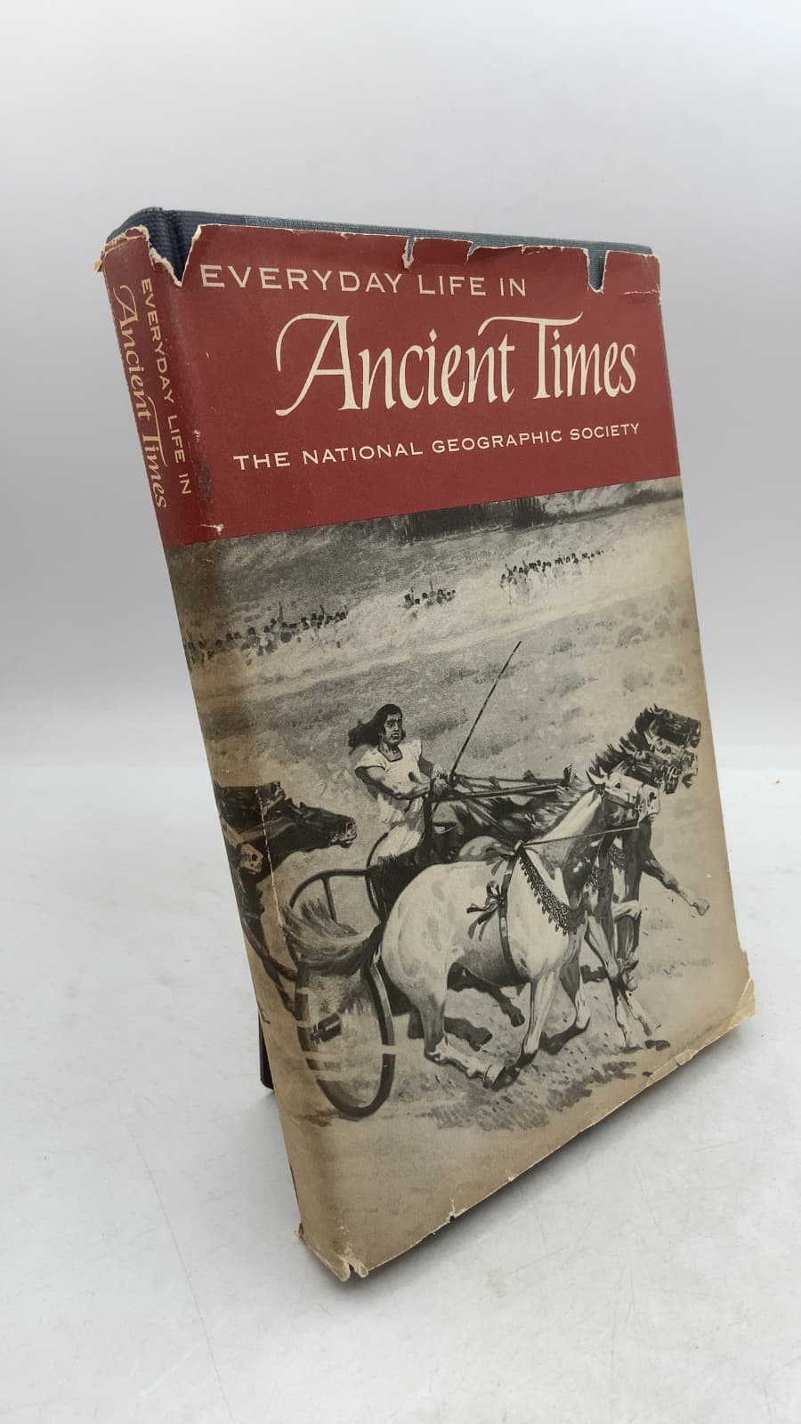 Everyday Life in Ancient Times by Gilbert Grosvenor, E. A. Speiser, William C. Hayes, Edith Hamilton, Richard Stillwell, Rhys Carpenter - front cover