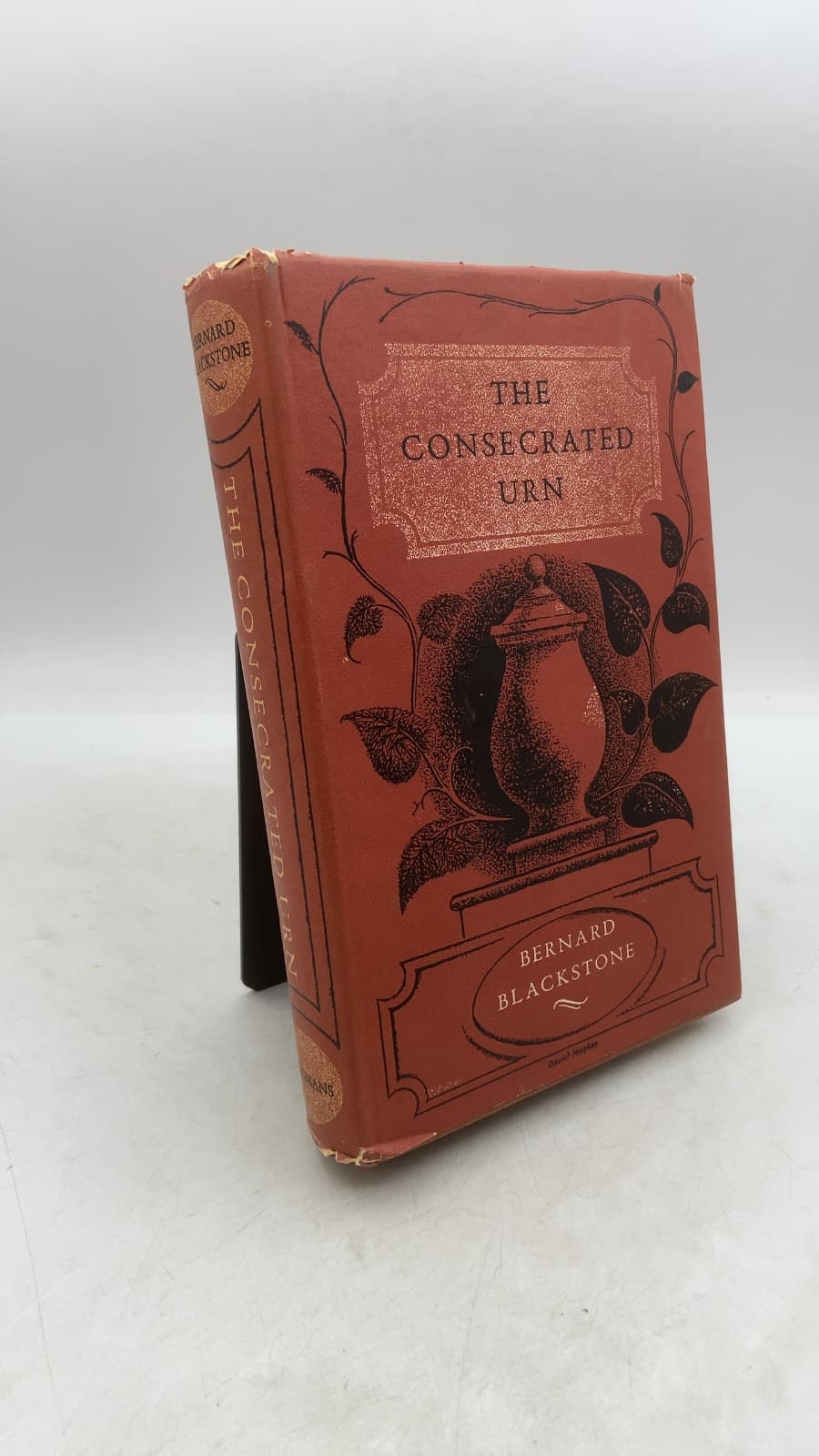 The Consecrated Urn: An Interpretation of Keats in Terms of Growth and Form by Bernard Blackstone - front cover