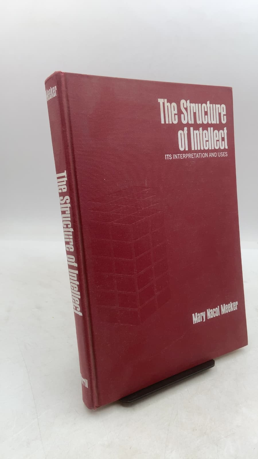 The Structure of Intellect: Its Interpretation and Uses by Mary Nacol Meeker - front cover