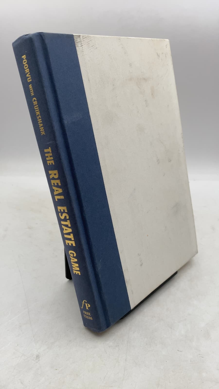 The Real Estate Game: The Intelligent Guide to Decision-Making and Investment by William J. Poorvu with Jeffrey L. Cruikshank - front cover