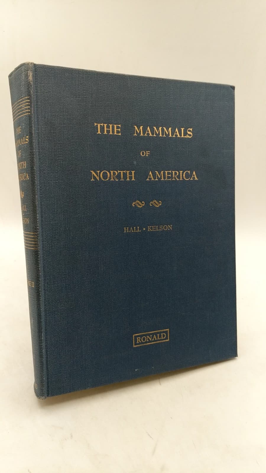 The Mammals of North America, Volume II by E. Raymond Hall, Ph.D. and Keith R. Kelson, Ph.D. - front cover