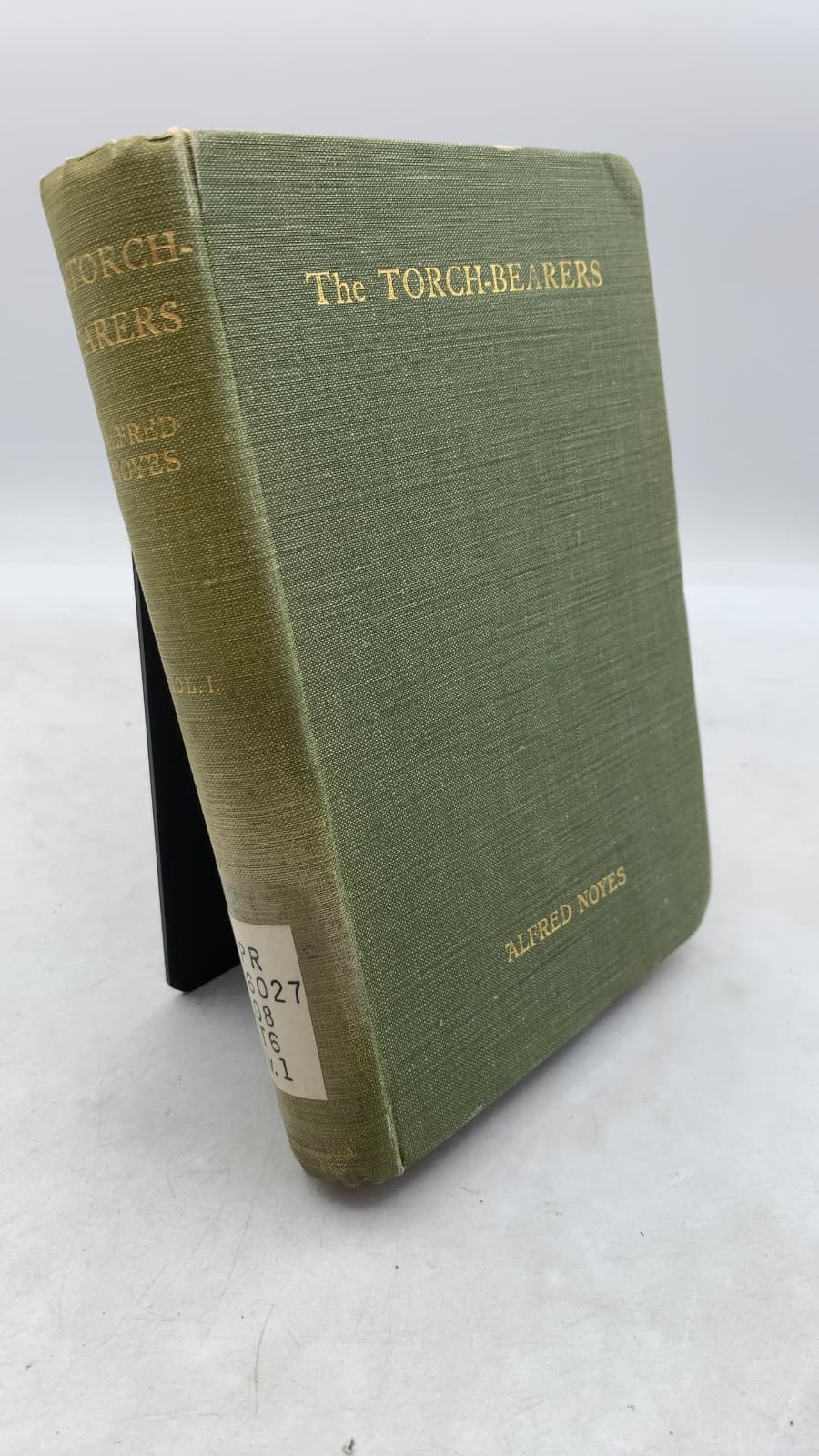 The Torch-Bearers Vol. I. The Watchers of the Sky by Alfred Noyes - front cover