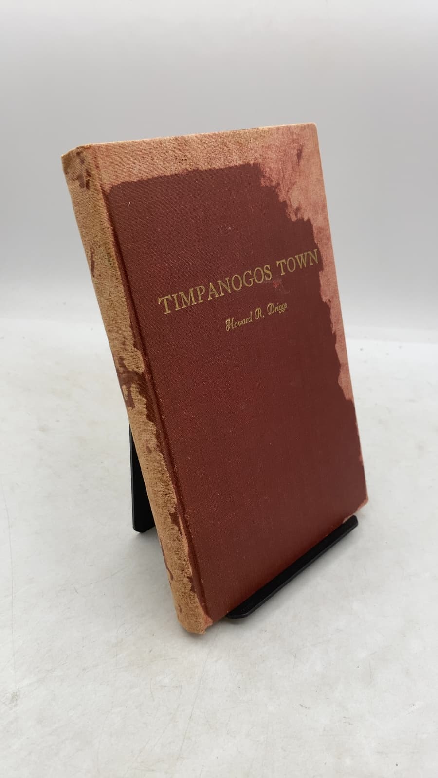 Timpanogos Town: Story of Old Battle Creek and Pleasant Grove, Utah by Howard R. Driggs - front cover