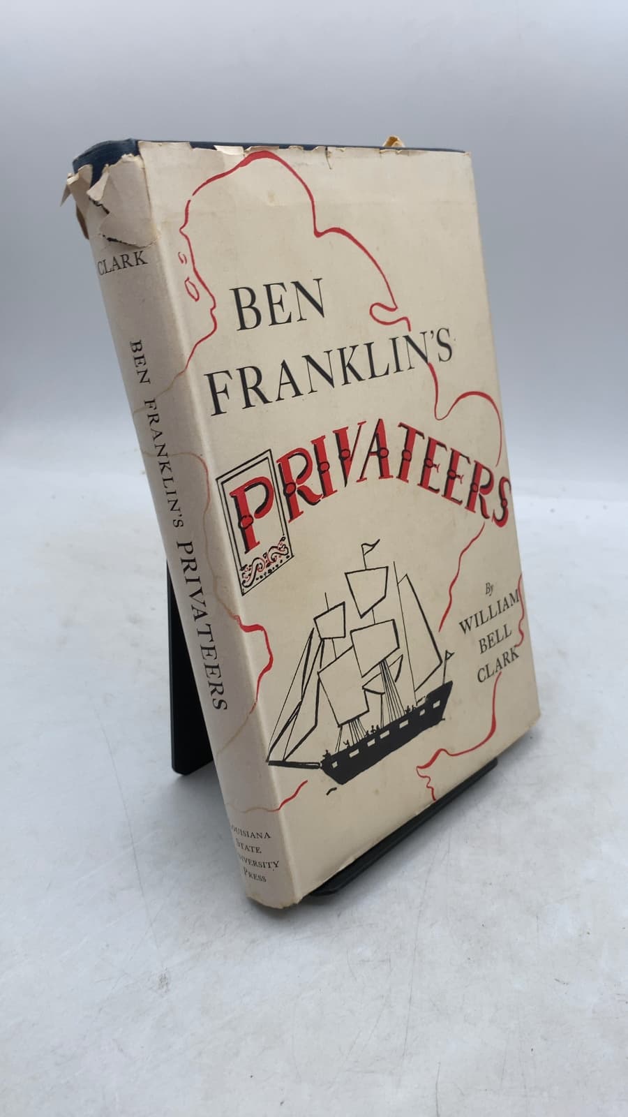 Ben Franklin's Privateers: A Naval Epic of the American Revolution by William Bell Clark - front cover