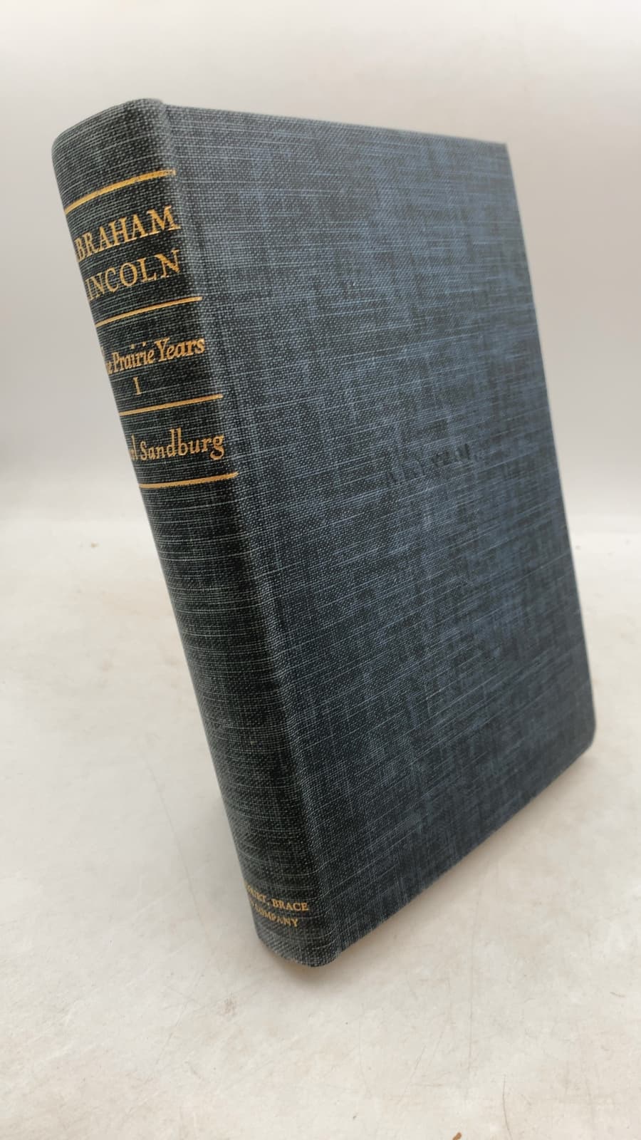 Abraham Lincoln: The Prairie Years, Volume One by Carl Sandburg - front cover