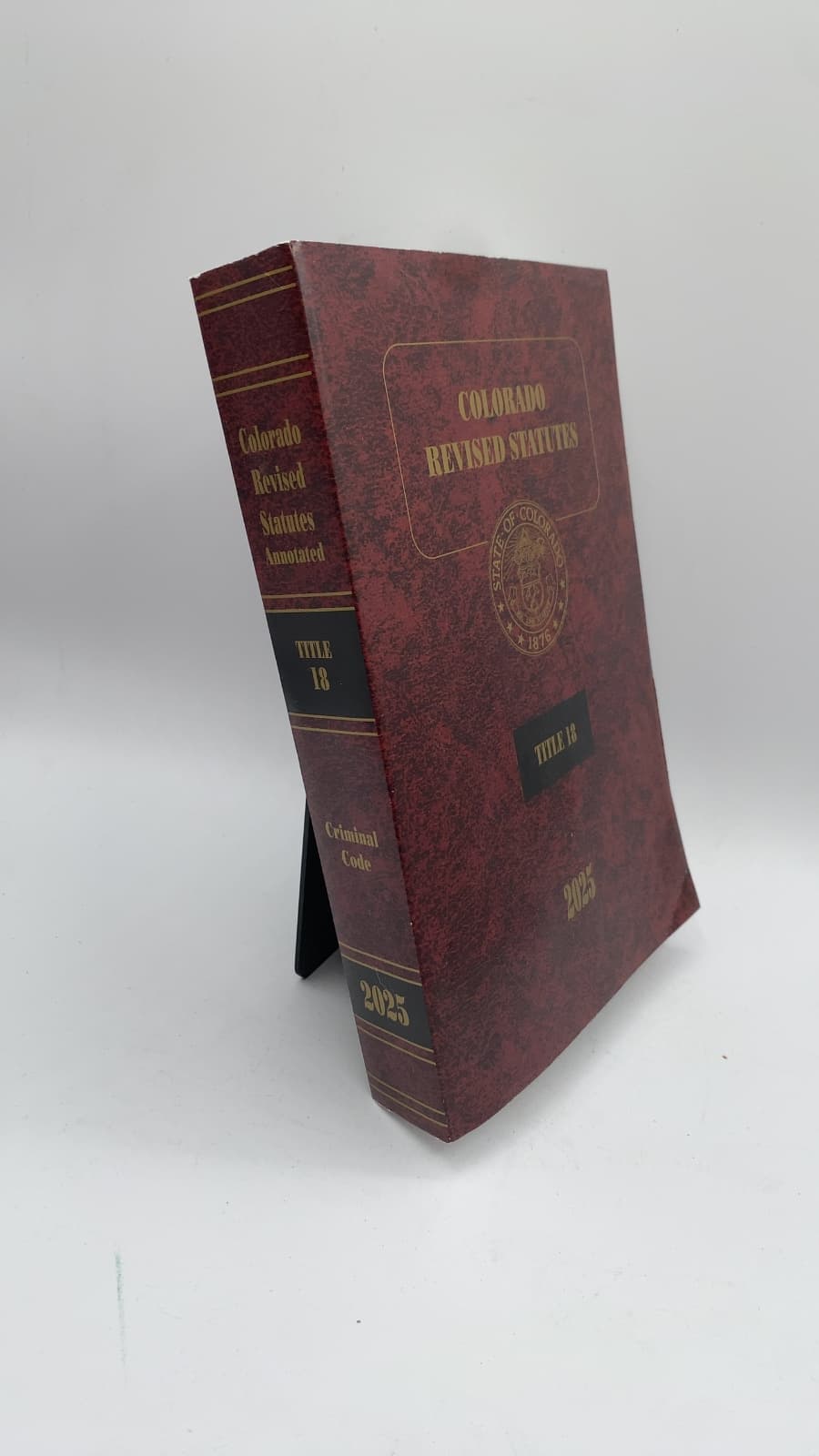 Colorado Revised Statutes 2025: Title 18 Criminal Code