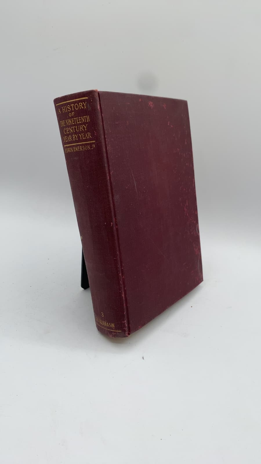 A History of the Nineteenth Century Year by Year, Volume Three by Edwin Emerson, Jr. - front cover