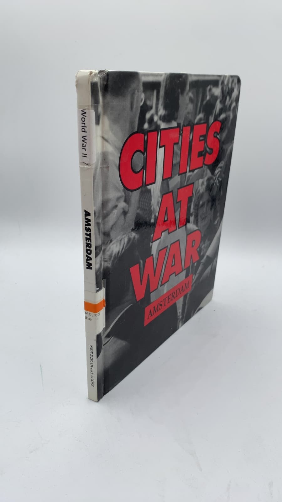 Cities at War: Amsterdam by Victoria Sherrow - front cover