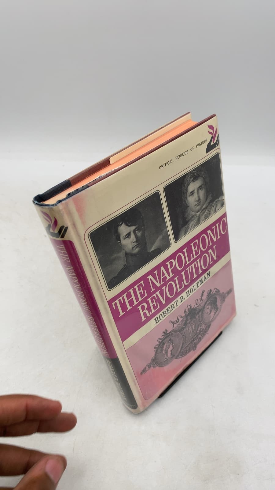 The Napoleonic Revolution by Robert B. Holtman - front cover
