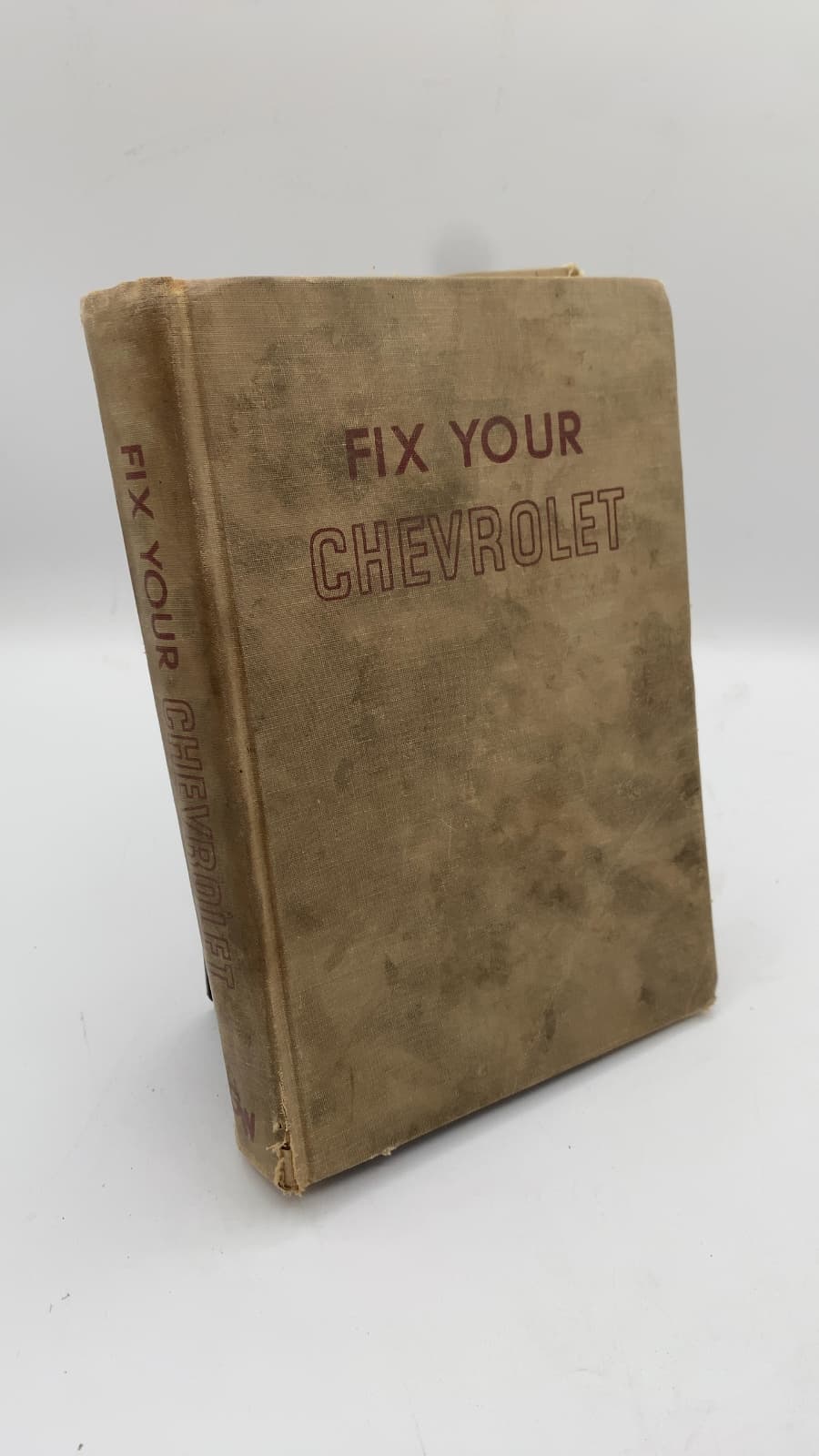 Fix Your Chevrolet: All Models 1970 to 1954 by Bill Toboldt - front cover