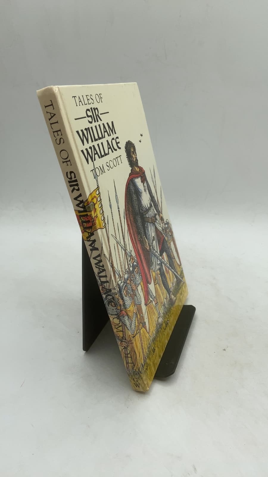 Tales of Sir William Wallace: Guardian of Scotland by Tom Scott - front cover