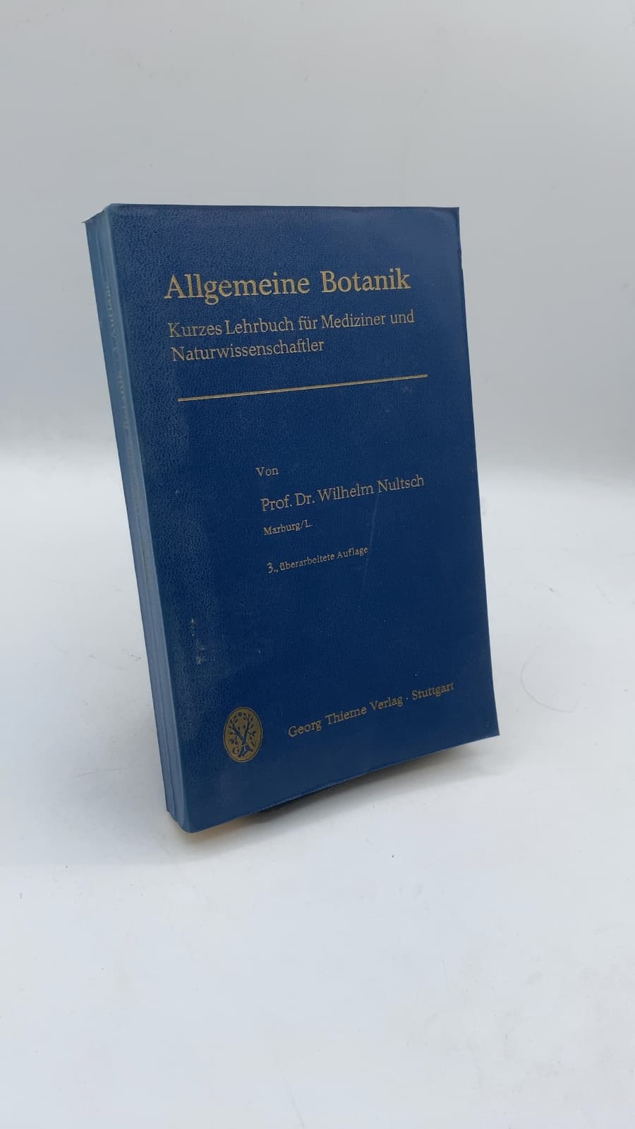 Allgemeine Botanik: Kurzes Lehrbuch für Mediziner und Naturwissenschaftler by Prof. Dr. Wilhelm Nultsch - front cover