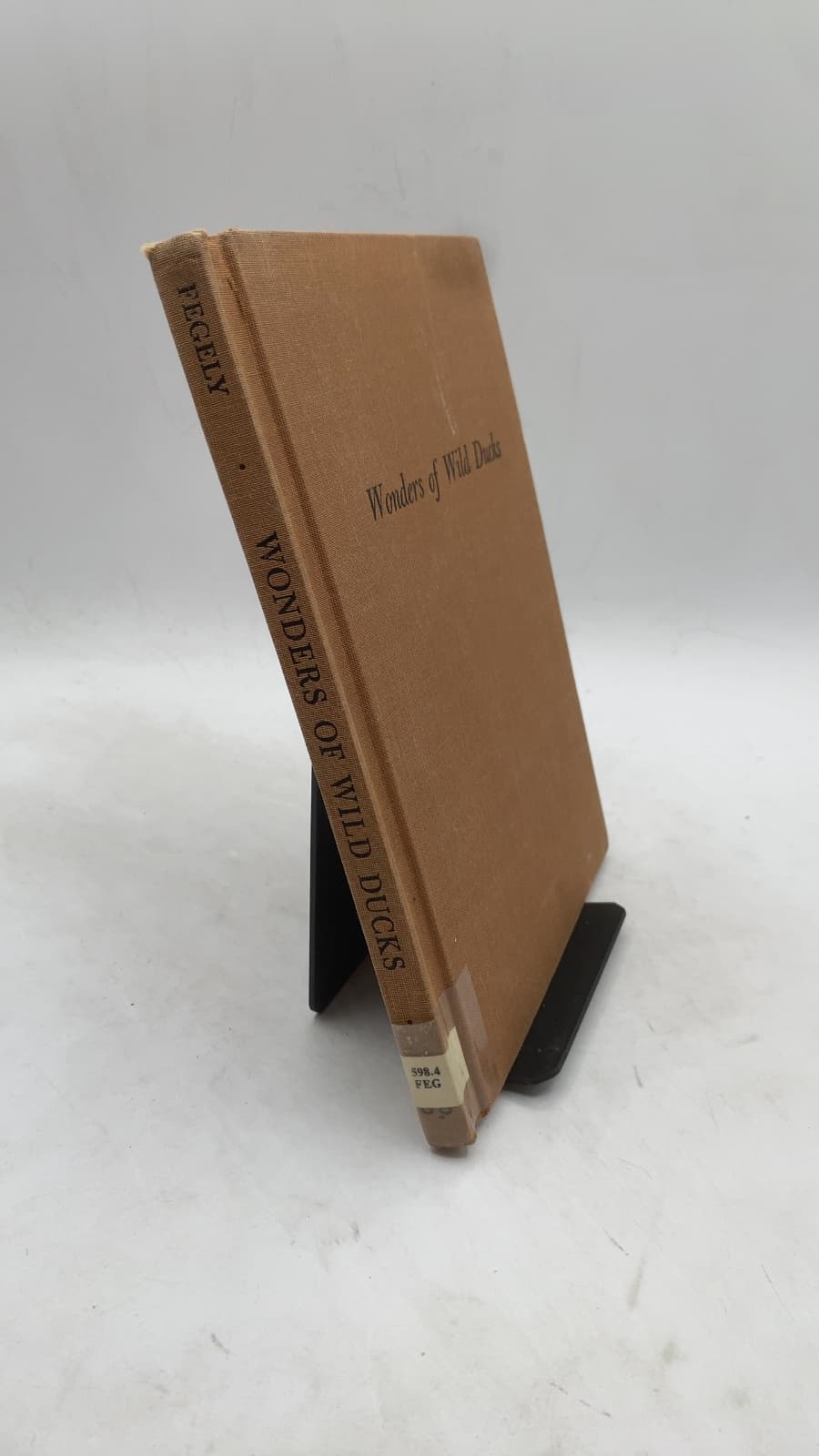 Wonders of Wild Ducks by Thomas D. Fegely - front cover