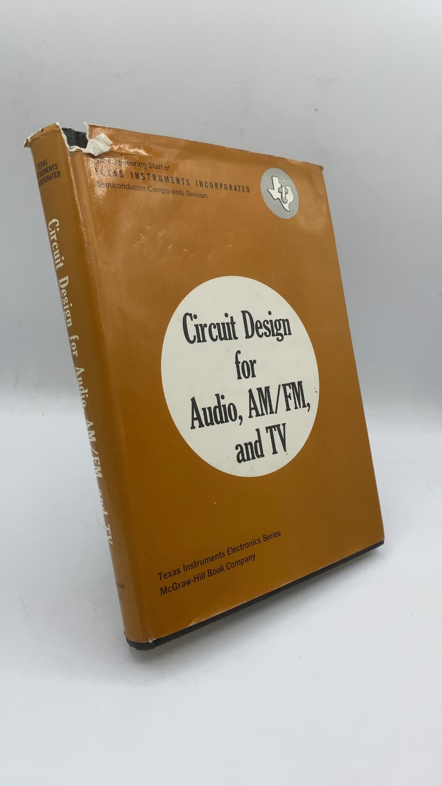 Circuit Design for Audio, AM/FM, and TV by Engineering Staff of Texas Instruments Incorporated - front cover