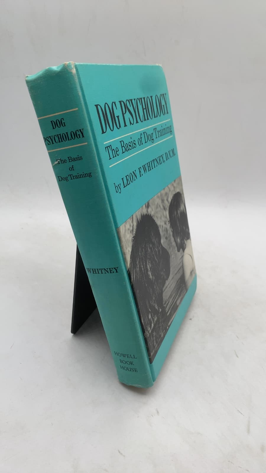 DOG PSYCHOLOGY The Basis of Dog Training by Leon F. Whitney, D.v.m. - front cover