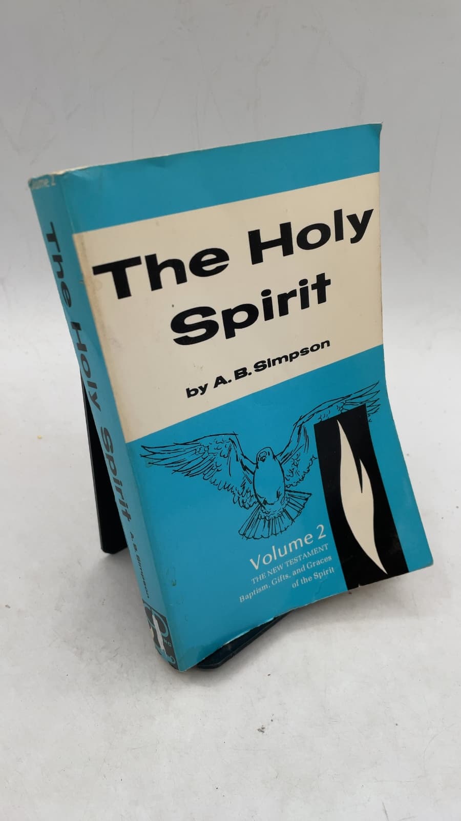 The Holy Spirit or Power From on High: Part II. The New Testament by Rev. A. B. Simpson, D.D. - front cover