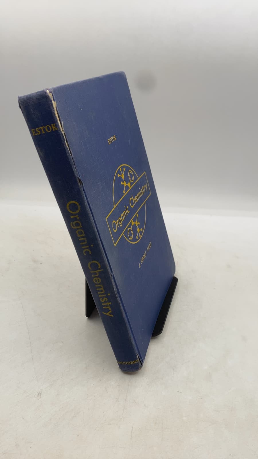 Organic Chemistry: A Short Text by George K. Estok, Ph.D. - front cover