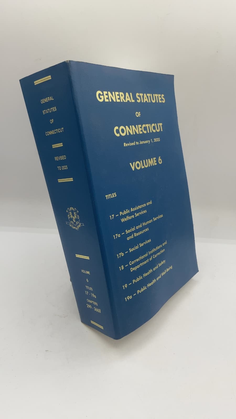 The General Statutes of Connecticut, Revision of 1958, Volume 6 by The State of Connecticut - front cover