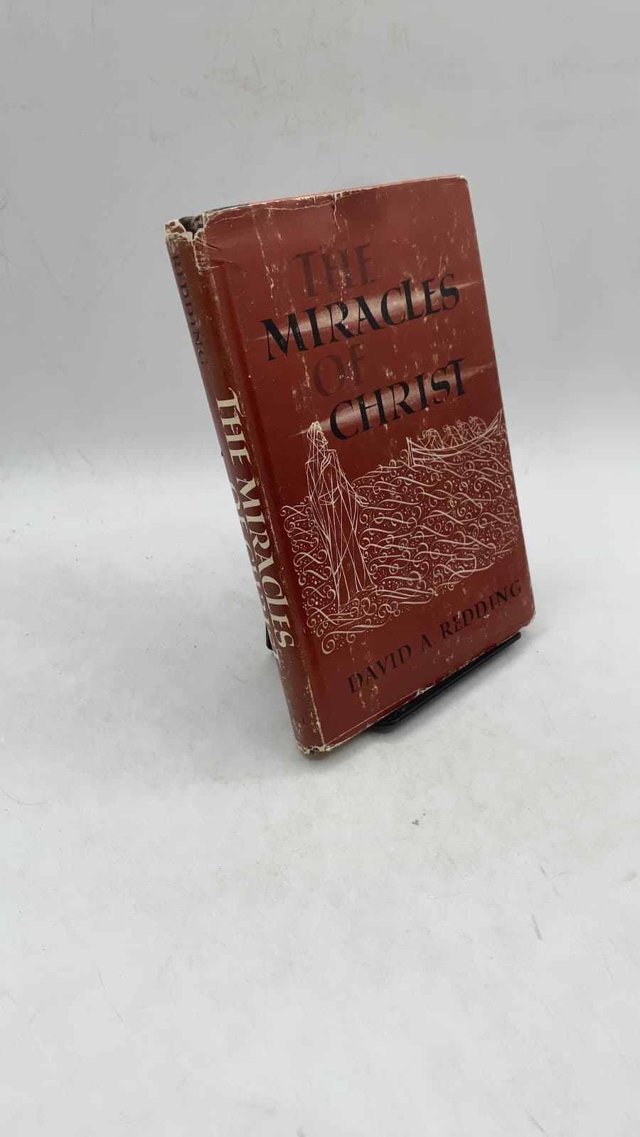THE Miracles OF Christ by David A. Redding - front cover
