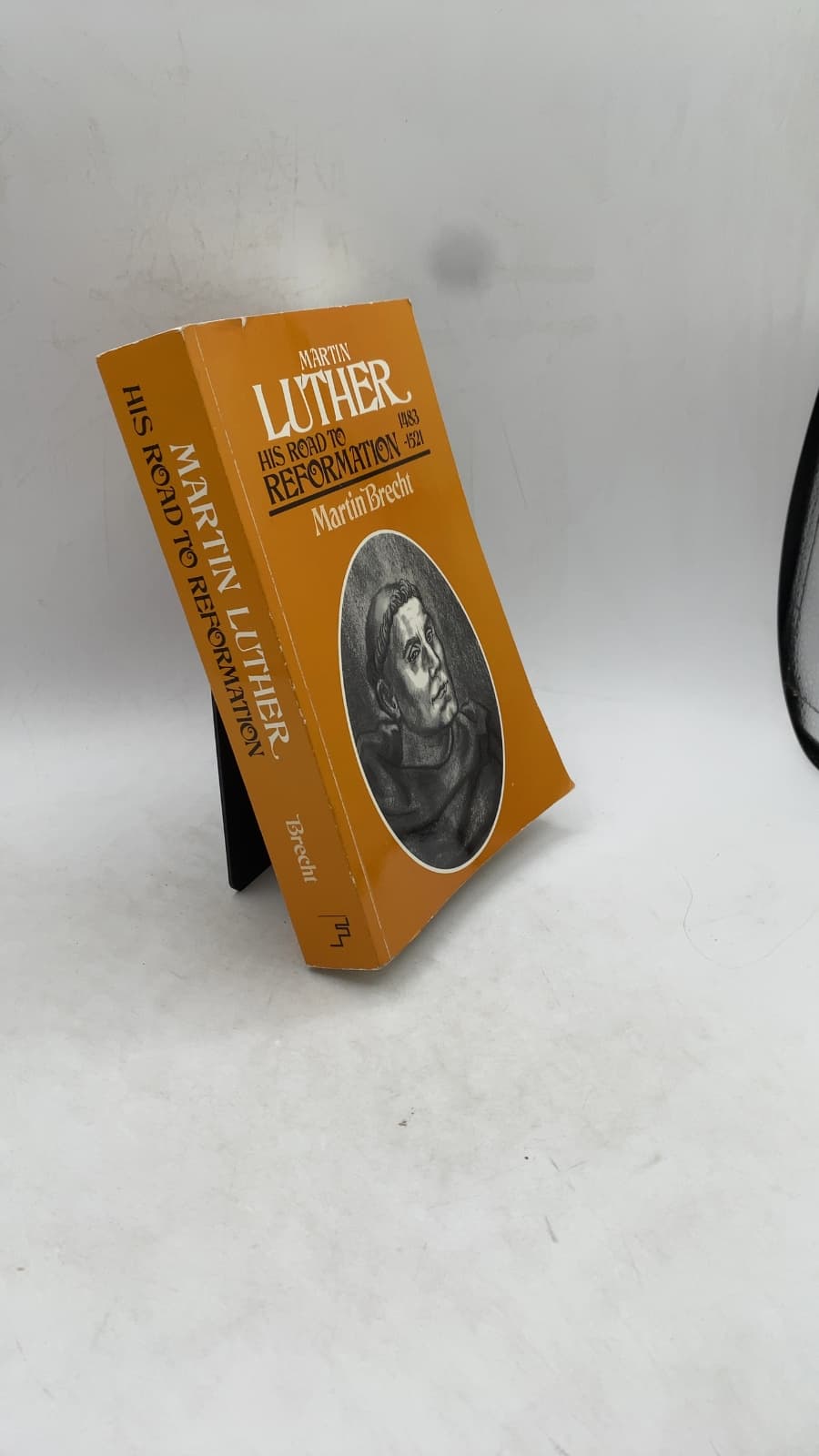 Martin Luther: His Road to Reformation 1483-1521 by Martin Brecht - front cover