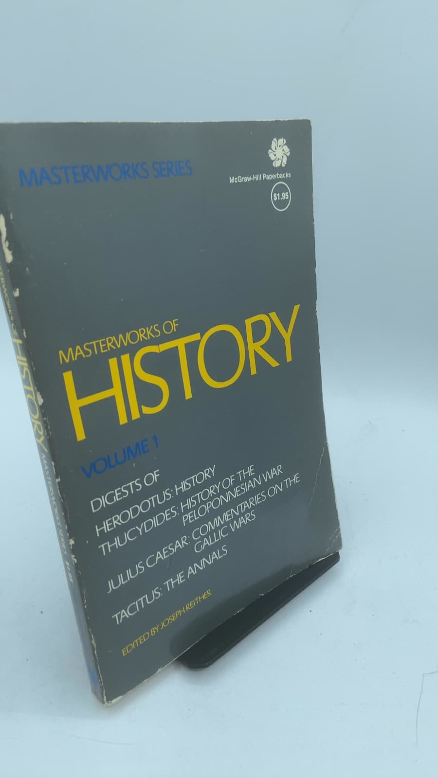 Masterworks of History Volume 1 by Edited by Joseph Reither - front cover