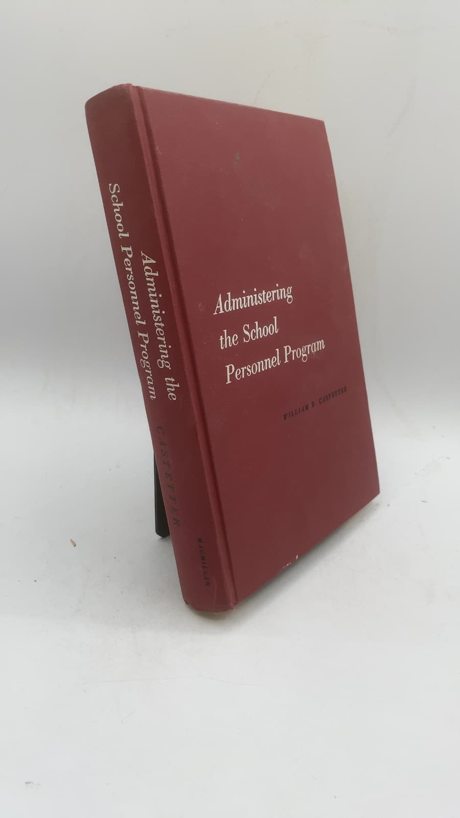 Administering the School Personnel Program by William B. Castetter - front cover