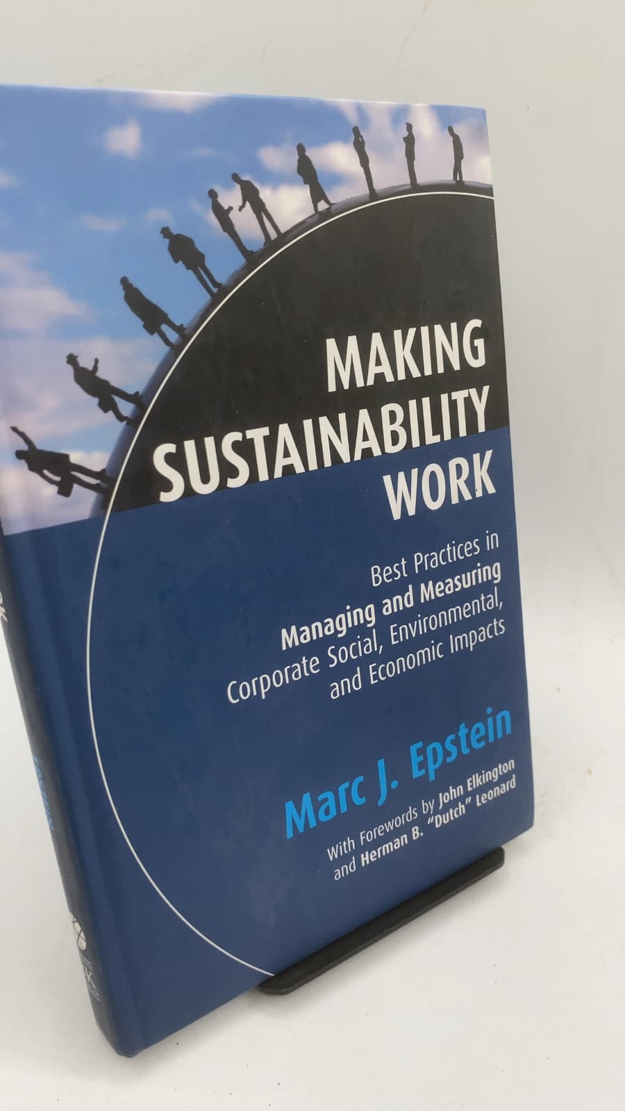 Making Sustainability Work: Best Practices in Managing and Measuring Corporate Social, Environmental, and Economic Impacts by Marc J. Epstein - front cover