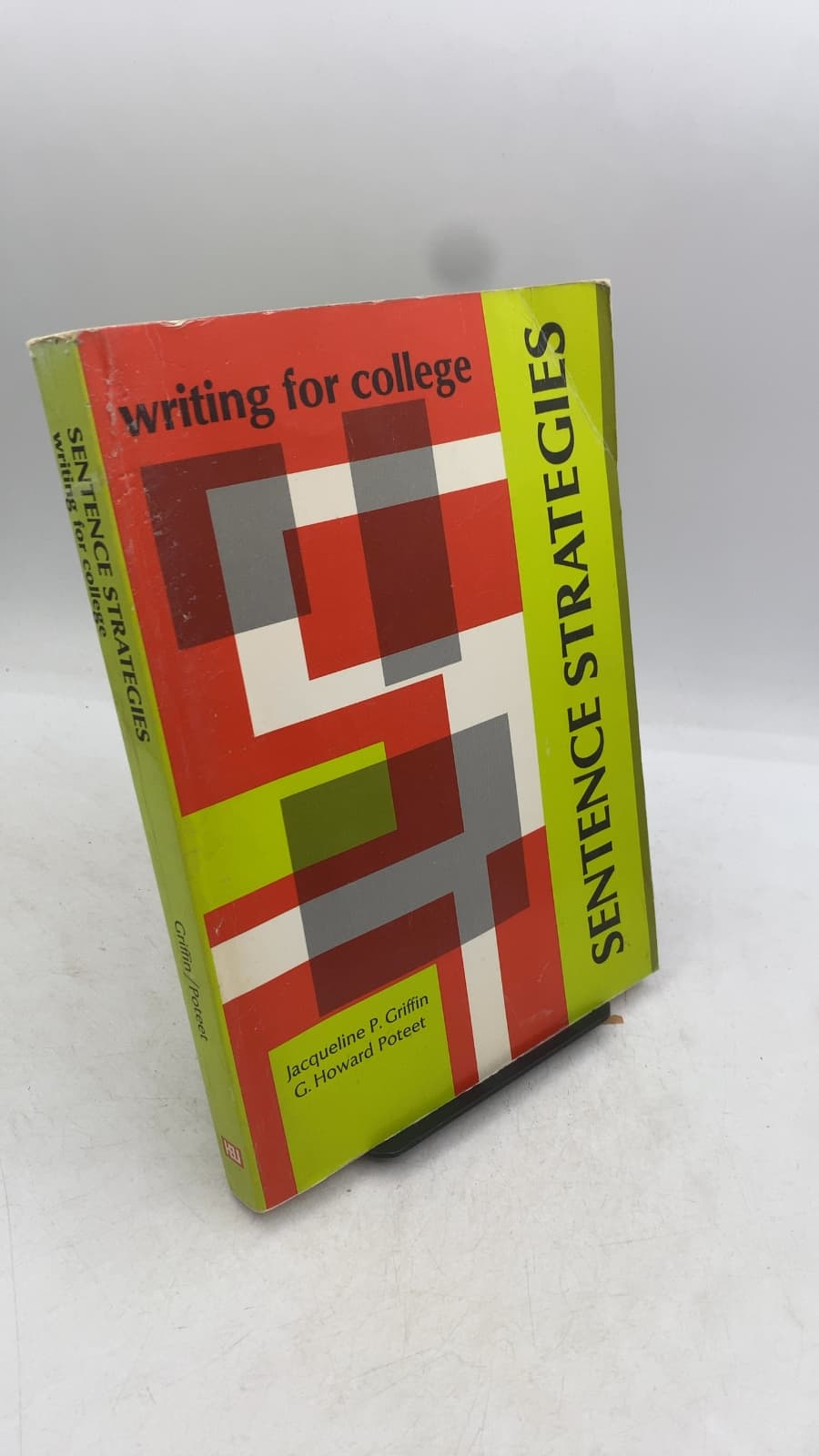 Sentence Strategies: Writing for College by Jacqueline P. Griffin, G. Howard Poteet - front cover