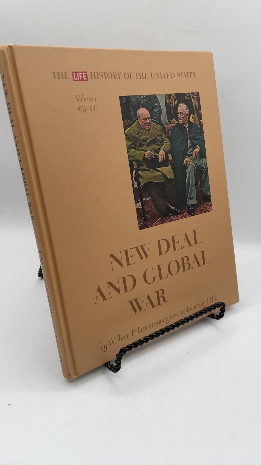 NEW Deal AND Global WAR by William E. Leuchtenburg and the Editors of LIFE - front cover